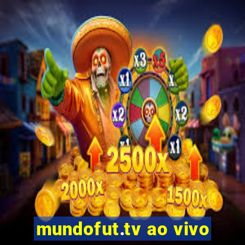 mundofut.tv ao vivo